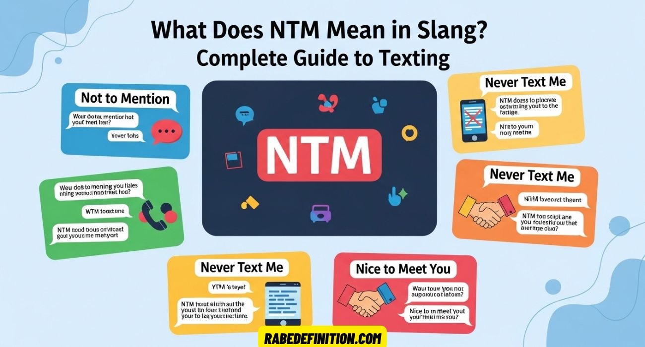 What Does NTM Mean in Slang
